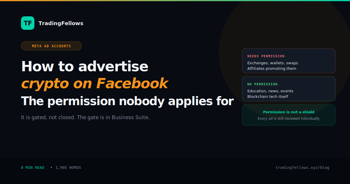 How to Advertise Crypto on Facebook in 2026 | The Permission Most Advertisers Never Apply For
